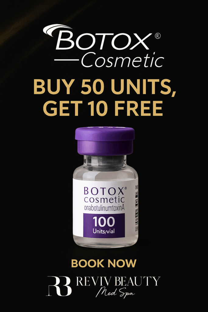 Botox special offer buy 50 units get 10 free Reviv Beauty Med Spa Sanford FL